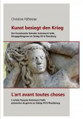 ebook: Kunst besiegt den Krieg - L'art avant toutes choses