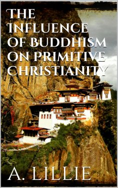 eBook: The Influence of Buddhism on Primitive Christianity