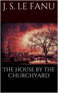 eBook: The House by the Churchyard