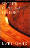 eBook: Secret Diplomatic History