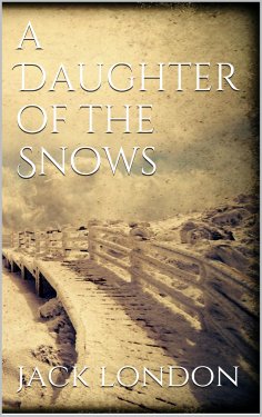 eBook: A Daughter of the Snows