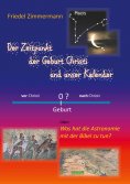 eBook: Der Zeitpunkt der Geburt Christi und unser Kalender