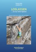 eBook: Loslassen ... ist nur eine Option