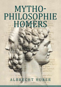eBook: Mythophilosophie Homers
