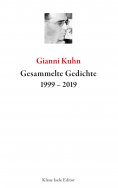 ebook: Gesammelte Gedichte 1999-2019