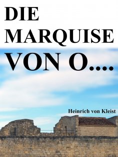 ebook: Die Marquise von O....