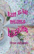 eBook: Ein Tag meines Lebens