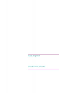 ebook: Rhetorisch gelebte Liebe
