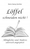 eBook: Löffel schneiden nicht