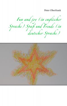 eBook: Fun and joy (in englischer Sprache) Spaß und Freude (in deutscher Sprache)