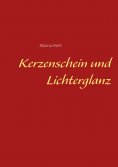 eBook: Kerzenschein und Lichterglanz