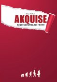 eBook: Akquise - Kundengewinnung heute!