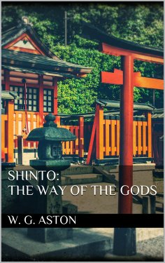 eBook: Shinto: the Way of the Gods