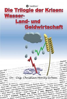 eBook: Die Trilogie der Krisen: Wasser-, Land- und Geldwirtschaft