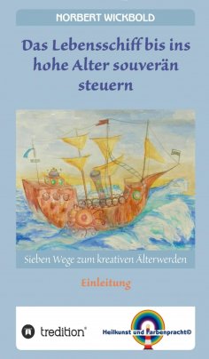 ebook: Sieben Wege zum kreativen Älterwerden