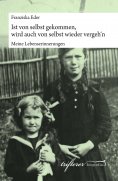 ebook: Ist von selbst gekommen, wird auch von selbst wieder vergeh'n