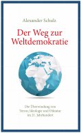ebook: Der Weg zur Weltdemokratie