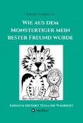 eBook: Wie aus dem Monstertiger mein bester Freund wurde