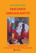 ebook: Pass doch endlich auf!!!