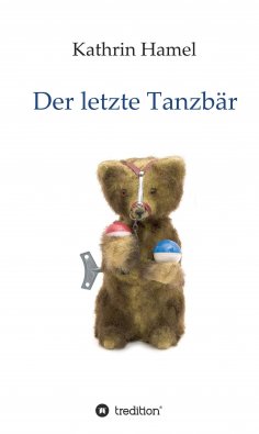 ebook: Der letzte Tanzbär