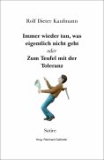 eBook: Immer wieder tun, was eigentlich nicht geht