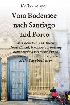 ebook: Vom Bodensee nach Santiago und Porto