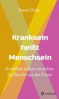 ebook: Kranksein heißt Menschsein