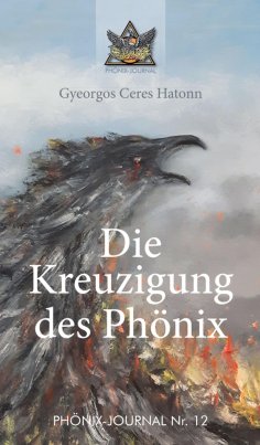 eBook: Die Kreuzigung des Phönix