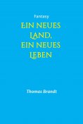 eBook: Ein neues Land, ein neues Leben
