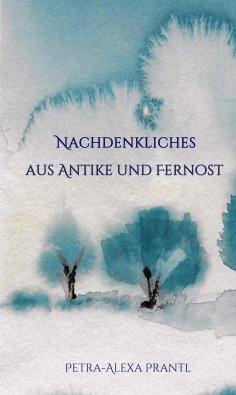 eBook: Nachdenkliches aus Antike und Fernost