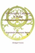 eBook: A Descriptive Catalogue of Indian Astronomical Instruments