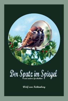 ebook: Der Spatz im Spiegel