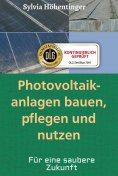 eBook: Photovoltaikanlagen bauen, pflegen und nützen!