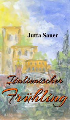 ebook: Italienischer Frühling