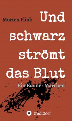 ebook: Und schwarz strömt das Blut