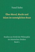 eBook: Über Moral, Macht und Islam im unmöglichen Staat