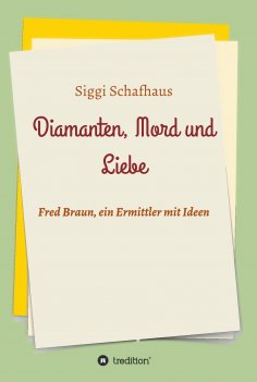ebook: Diamanten, Mord und Liebe
