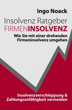 ebook: Insolvenz Ratgeber Firmeninsolvenz