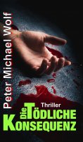 ebook: Die tödliche Konsequenz
