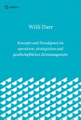 eBook: Konzepte und Paradigmen im operativen, strategischen und gesellschaftlichen Zeitmanagement
