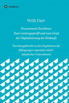 eBook: Procurement Excellence: Zum Leistungsprofil und zum Grad der Digitalisierung des Einkaufs