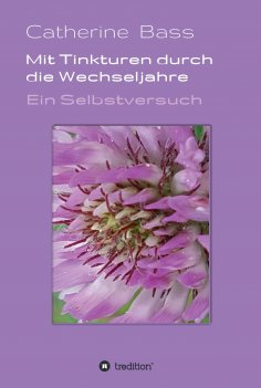 eBook: Mit Tinkturen durch die Wechseljahre