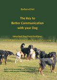eBook: The Key to  Better Communication  with your Dog