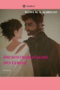 ebook: Die kostbaren Jahre des Lebens