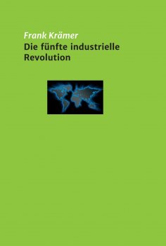 ebook: Die fünfte industrielle Revolution