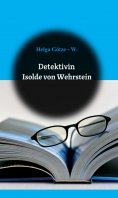 eBook: Detektivin Isolde von Wehrstein