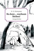 eBook: Na dann ... wachsam bleiben!