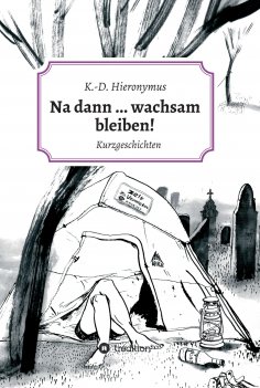 eBook: Na dann ... wachsam bleiben!