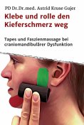 eBook: Klebe und rolle den Kieferschmerz weg