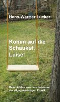ebook: Komm auf die Schaukel, Luise!